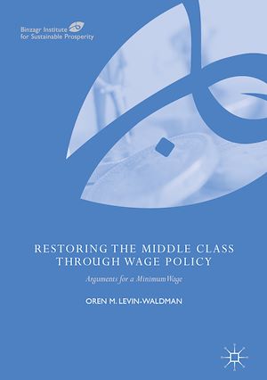 Téléchargez le livre :  Restoring the Middle Class through Wage Policy