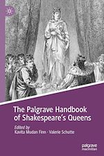 Télécharger le livre :  The Palgrave Handbook of Shakespeare's Queens