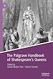 Télécharger le livre :  The Palgrave Handbook of Shakespeare's Queens