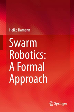 Téléchargez le livre :  Swarm Robotics: A Formal Approach