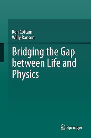 Téléchargez le livre :  Bridging the Gap between Life and Physics