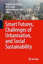 Télécharger le livre :  Smart Futures, Challenges of Urbanisation, and Social Sustainability