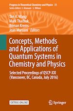 Télécharger le livre :  Concepts, Methods and Applications of Quantum Systems in Chemistry and Physics