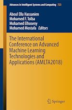Download this eBook The International Conference on Advanced Machine Learning Technologies and Applications (AMLTA2018)