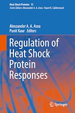 Télécharger le livre :  Regulation of Heat Shock Protein Responses