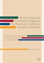 Télécharger le livre :  Social-Emotional Prevention Programs for Preschool Children's Behavior Problems