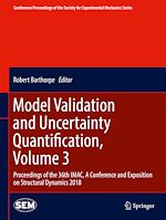 Télécharger le livre :  Model Validation and Uncertainty Quantification, Volume 3