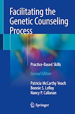 Télécharger le livre :  Facilitating the Genetic Counseling Process