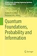 Télécharger le livre :  Quantum Foundations, Probability and Information