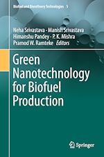 Télécharger le livre :  Green Nanotechnology for Biofuel Production