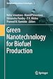 Télécharger le livre :  Green Nanotechnology for Biofuel Production