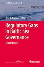 Download this eBook Regulatory Gaps in Baltic Sea Governance