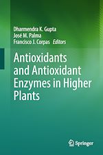 Télécharger le livre :  Antioxidants and Antioxidant Enzymes in Higher Plants
