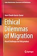 Télécharger le livre :  Ethical Dilemmas of Migration