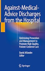Télécharger le livre :  Against-Medical-Advice Discharges from the Hospital
