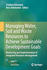 Télécharger le livre :  Managing Water, Soil and Waste Resources to Achieve Sustainable Development Goals