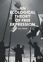 Télécharger le livre :  An Ecological Theory of Free Expression