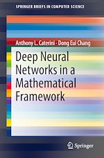 Télécharger le livre :  Deep Neural Networks in a Mathematical Framework