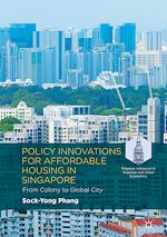Télécharger le livre :  Policy Innovations for Affordable Housing In Singapore