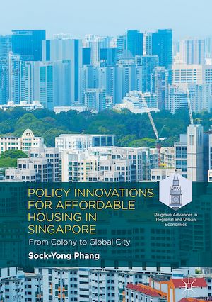 Téléchargez le livre :  Policy Innovations for Affordable Housing In Singapore