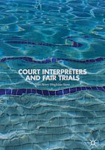 Télécharger le livre :  Court Interpreters and Fair Trials