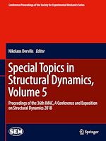 Télécharger le livre :  Special Topics in Structural Dynamics, Volume 5