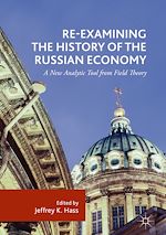 Télécharger le livre :  Re-Examining the History of the Russian Economy