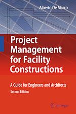 Télécharger le livre :  Project Management for Facility Constructions