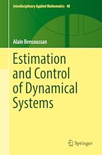 Télécharger le livre :  Estimation and Control of Dynamical Systems