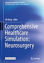 Télécharger le livre :  Comprehensive Healthcare Simulation: Neurosurgery