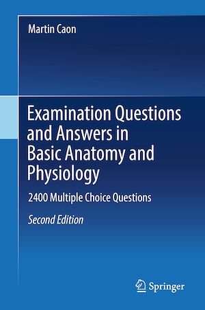 Téléchargez le livre :  Examination Questions and Answers in Basic Anatomy and Physiology