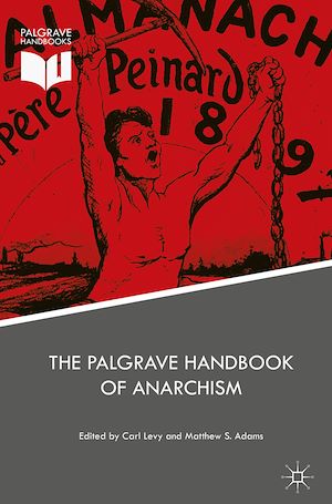 Téléchargez le livre :  The Palgrave Handbook of Anarchism