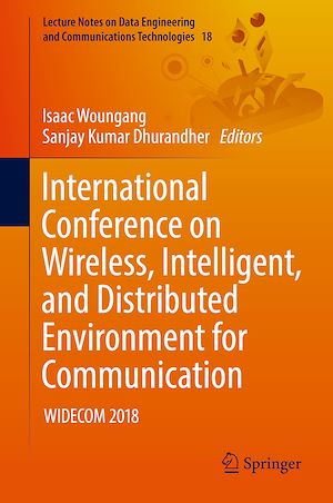 Téléchargez le livre :  International Conference on Wireless, Intelligent, and Distributed Environment for Communication