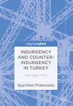 Télécharger le livre :  Insurgency and Counter-Insurgency in Turkey