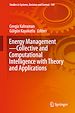 Télécharger le livre :  Energy Management—Collective and Computational Intelligence with Theory and Applications