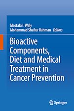 Télécharger le livre :  Bioactive Components, Diet and Medical Treatment in Cancer Prevention