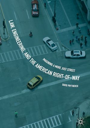 Téléchargez le livre :  Law, Engineering, and the American Right-of-Way