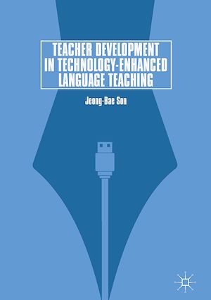 Téléchargez le livre :  Teacher Development in Technology-Enhanced Language Teaching