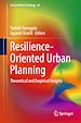 Télécharger le livre :  Resilience-Oriented Urban Planning