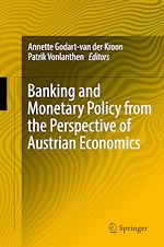 Télécharger le livre :  Banking and Monetary Policy from the Perspective of Austrian Economics
