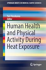 Télécharger le livre :  Human Health and Physical Activity During Heat Exposure