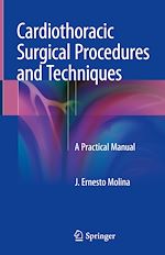 Télécharger le livre :  Cardiothoracic Surgical Procedures and Techniques