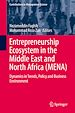 Télécharger le livre :  Entrepreneurship Ecosystem in the Middle East and North Africa (MENA)