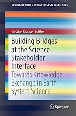 Download this eBook Building Bridges at the Science-Stakeholder Interface