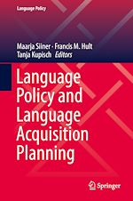 Télécharger le livre :  Language Policy and Language Acquisition Planning