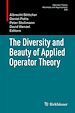 Télécharger le livre :  The Diversity and Beauty of Applied Operator Theory