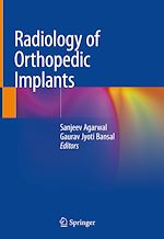 Télécharger le livre :  Radiology of Orthopedic Implants
