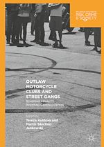 Télécharger le livre :  Outlaw Motorcycle Clubs and Street Gangs