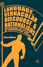 Télécharger le livre :  Language, Vernacular Discourse and Nationalisms