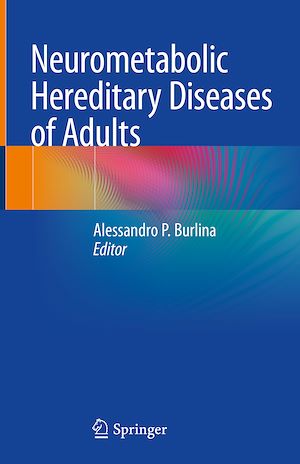 Téléchargez le livre :  Neurometabolic Hereditary Diseases of Adults